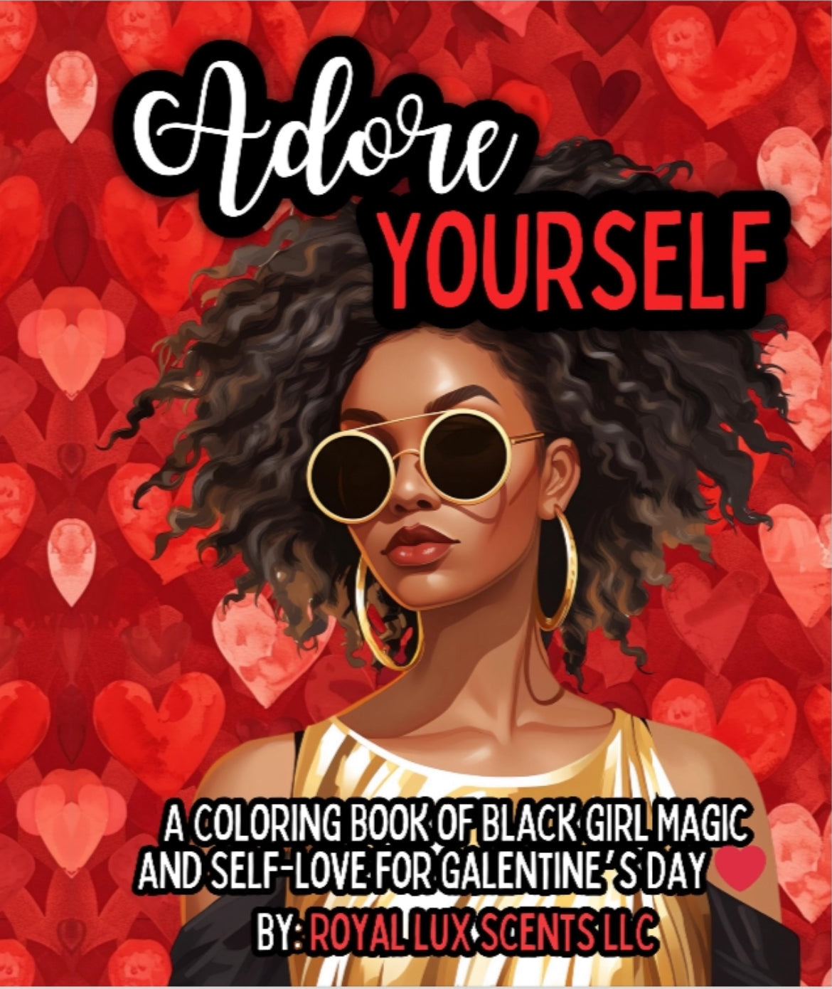 Adore Yourself: Self-Love Coloring Book